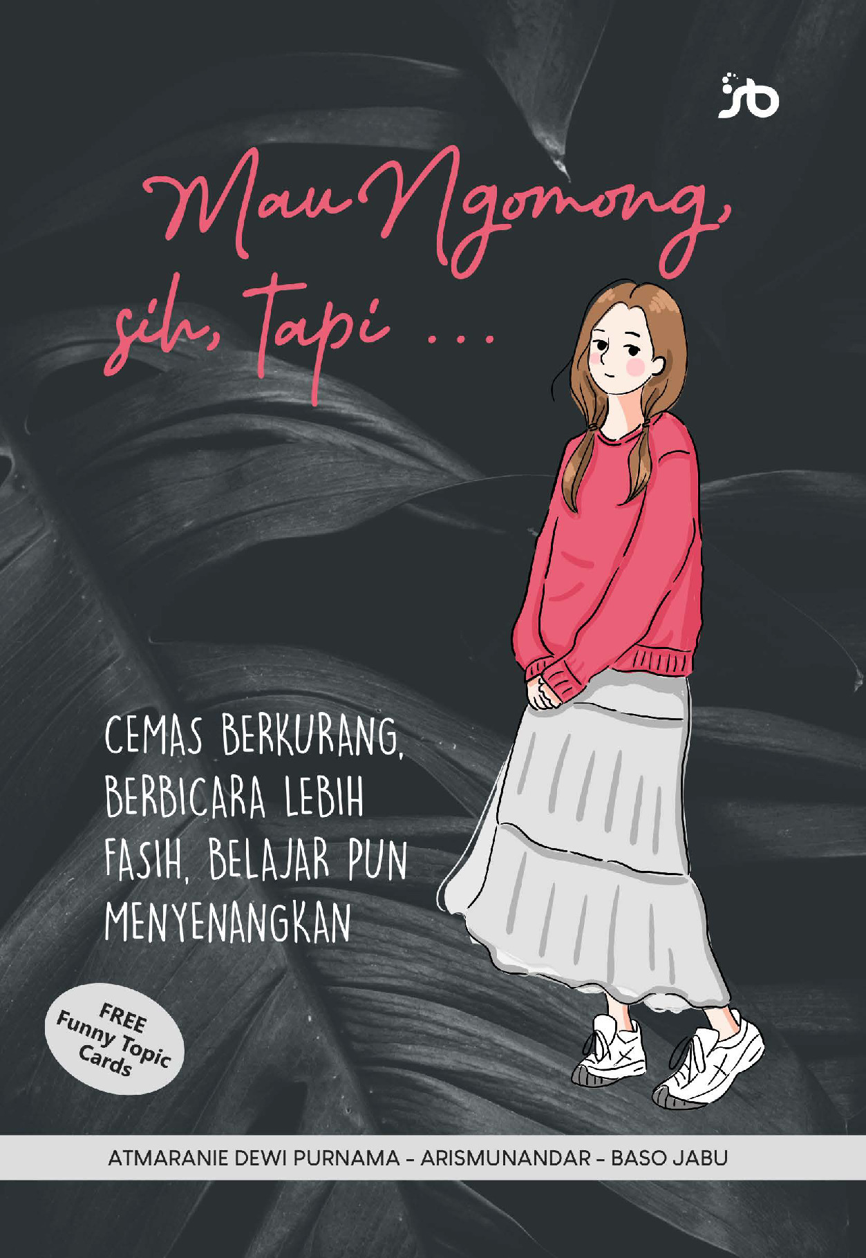 Sampul buku Mau Ngomong, sih, ta...